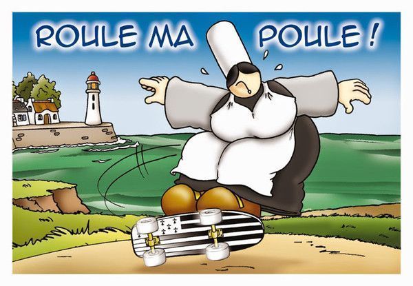 ROULE MA POULE